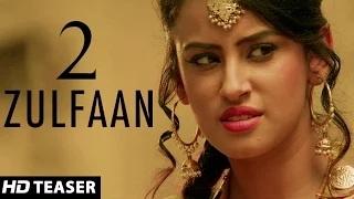Watch 2 Zulfaan - Ali Rajpura | Official Teaser | New Punjabi Song 2014 Video