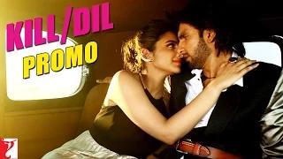 Watch Khoya Hua Barson Ke Baad Aa Gaya - Promo - Kill Dil Video