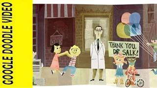 Watch Jonas Salk Google Doodle Video Video