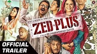 Watch Zed Plus Trailer HD | Adil Hussain & Mona Singh Video