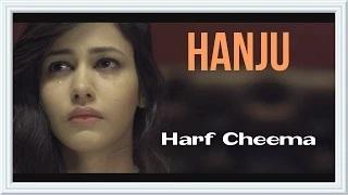 Watch Hanju - Full Song | Harf Cheema | Stand Jatt Da | Punjabi Official Video Song Video