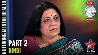 Watch Satyamev Jayate - S3 [Ep 5] - Nurturing Mental Health: A Sister's Love (Part 2) Video