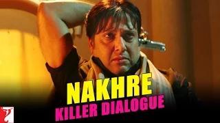 Watch Killer Dialogue 5 - NAKHRE - Kill Dil Video