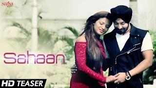 Watch Sahaan - Mizaaj | Latest Punjabi Songs 2014 Video