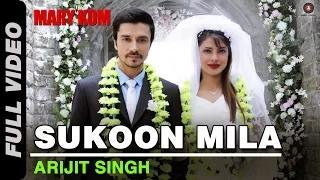 Watch Sukoon Mila [Full Video] - Mary Kom (2014) - Priyanka Chopra & Darshan Gandas | Arijit Singh Video