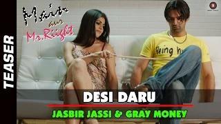 Watch Desi Daru (Song Teaser) - Main Aur Mr. Riight - Barun Sobti & Shenaz Treasury | Jaidev Kumar Video