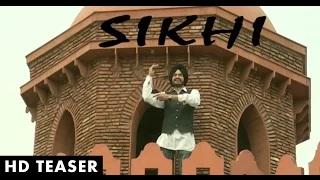 Watch Sikhi - Official HD Teaser | Param Somal | Latest Punjabi Songs 2014 Video