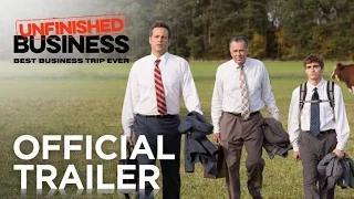 Watch Unfinished Business | Official Trailer [HD] Video