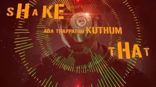 Watch Shake That - Kaaki Sattai | Siva Karthikeyan | Anirudh (Official) Video