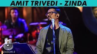 Watch MTV Unplugged Season 4 - Zinda by Amit Trivedi Video