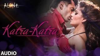 Watch Katra Katra FULL AUDIO Song - Alone (2014) - Bipasha Basu | Karan Singh Grover Video