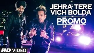 Watch Sukshinder Shinda/Jazzy B: Jehra Tere Vich Bolda - Song Promo || Collaborations 3 Video