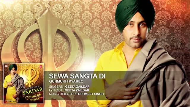 Watch Geeta Zaildar: Sewa Sangta Di Full Song (Audio) | Album: Gurmukh Pyareo Video