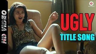 Watch UGLY (Title Song) - Rahul Bhat, Ronit Roy, Tejaswini Kolhapure & Surveen Chawla 10,058 views1 day ago Video
