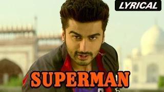 Watch Superman | Full Song with Lyrics - Tevar (2014) Video