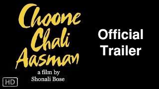 Watch Choone Chali Aasman Trailer - Kalki Koechlin Video