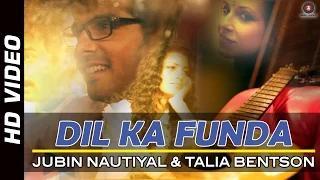 Watch Dil Ka Funda Song - Sharafat Gayi Tel Lene (2014) - Jubin Nautiyal & Talia Bentson Video