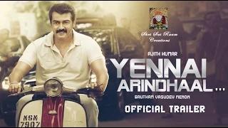 Watch Yennai Arindhaal Official Trailer - Ajith, Trisha, Anushka | Harris Jayaraj (Tamil Movie) Video