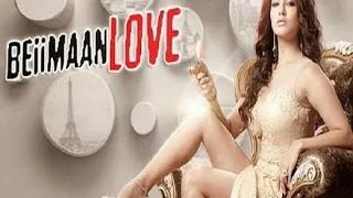 Watch Sunny Leone Hot & $exy Look in "Beimaan Love" Movie First Look Poster Video