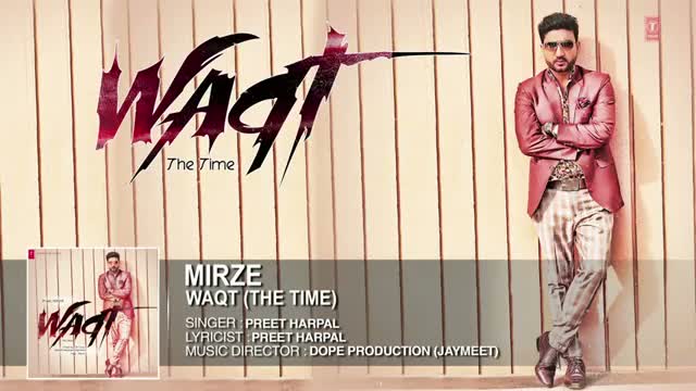 Watch Mirze Full Song (Official) Preet Harpal | Album: Waqt Video