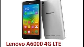 Watch Lenovo A6000 New 4G LTE Smartphone First Look & Review Video