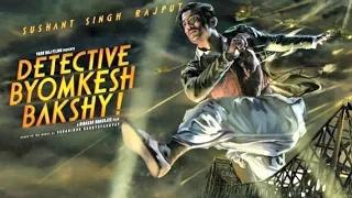 Watch Detective Byomkesh Bakshy TRAILER Video