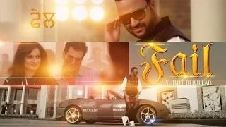 Watch Fail - New Punjabi Songs 2015 | Surjit Bhullar feat. Sudesh Kumari Video
