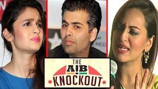 Watch AIB Knockout: Alia, Sonakshi, Karan LASHED Out Video