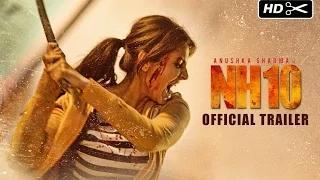 Watch NH10 Official Trailer - Anushka Sharma, Neil Bhoopalam, Darshan Kumaar Video