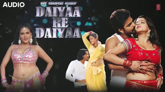 Watch Daiyaa Re Daiyaa [ Bhojpuri Mashup 2015 Audio ] | $exy Monalisa & Stars | By Shishir Pandey Video