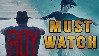 Watch Why Roy Is MUST WATCH? Video