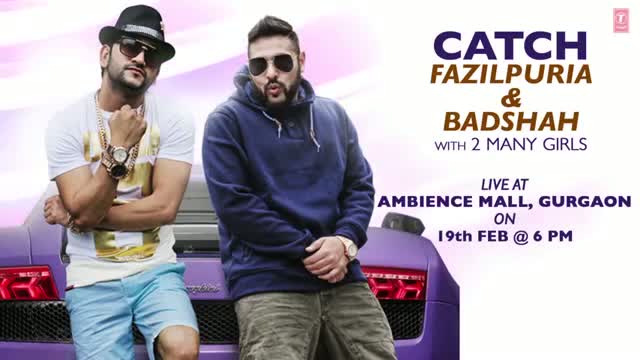 Watch 2 Many Girls - Fazilpuria and Badshah Performing LIVE on 19th Feb Video