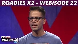 Watch MTV Roadies X2 - Webisode #22 - Mandeep wants to experience the Roadies journey Video