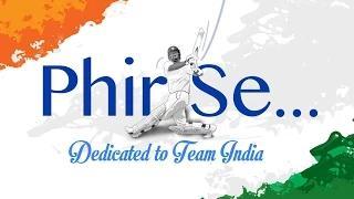 Watch 'Phir Se' VIDEO SONG - Dedicated to Team India | MM Kreem | Divya Kumar Video