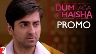 Watch Shaadi Ke Time Pe - Dum Laga Ke Haisha (2015) Video
