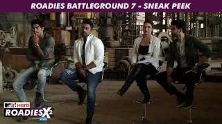 Watch Roadies Battleground 7 - Sneak Peek Video