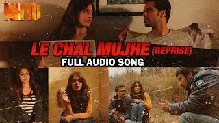 Watch Le Chal Mujhe (Reprise) | Full Audio Song | NH10 Video