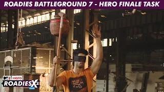Watch Roadies Battleground 7 - Hero Finale Task - MTV Roadies X2 Video