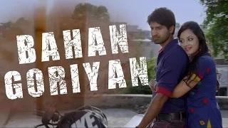 Watch Bahan Goriyan - Latest Punjab Song 2015 | Gun & Goal | Neha Kakkar | Sumeet Sarao, Guggu Gill Video