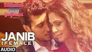 Watch 'Janib (Female)' FULL AUDIO Song | Sunidhi Chauhan | Divyendu Sharma | Dilliwaali Zaalim Girlfriend Video
