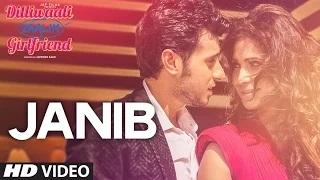 Watch Janib (Duet) Video Song - Dilliwaali Zaalim Girlfriend (2015) - Arijit Singh | Divyendu Sharma Video