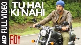 Watch Tu Hai Ki Nahi (Hawaiian Guitar) Instrumental | Roy (2015) - Ranbir Kapoor, Arjun Rampal, Jacqueline Video