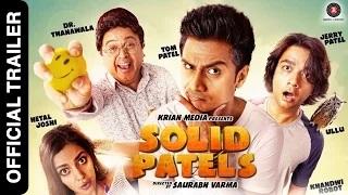 Watch Solid Patels Official Trailer - Shiv Pandit, Kettan Singh & Shahzahn Padamsee Video
