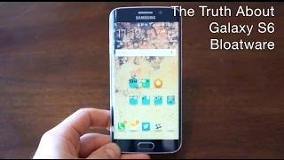 Watch The Truth About Samsung Galaxy S6 Bloatware Video