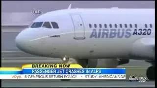 Watch Plane Crash In Alps: "No Survivors" on Airbus Jet Video
