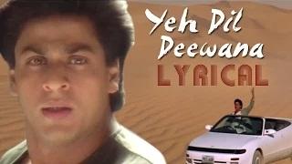 Watch Yeh Dil Deewana Full Song With Lyrics - Pardes | Shahrukh Khan, Mahima Choudhary Video