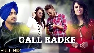 Watch GALL RADKE - New Punjabi Song | GURPREET MANDER | R GURU Video