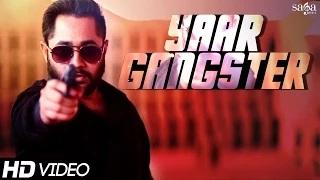 Watch Yaar Gangster - Latest Punjabi Song | Sukhy Maan Video