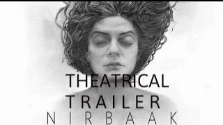 Watch Nirbaak Theatrical Trailer - Srijit Mukherji | Sushmita Sen | Jisshu | Anjan Dutt | Ritwick Video