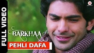 Watch Pehli Dafa [Full Video] - Barkhaa (2015) - Taaha Shah & Sara Loren | Sonu Nigam & Renuka Gaur Video